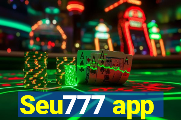 Seu777 app